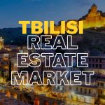 Tbilisi Real Estate Market